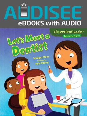 cover image of Let's Meet a Dentist